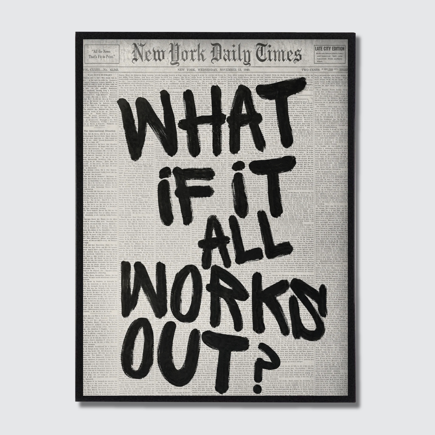 WHAT IF IT ALL WORKS OUT