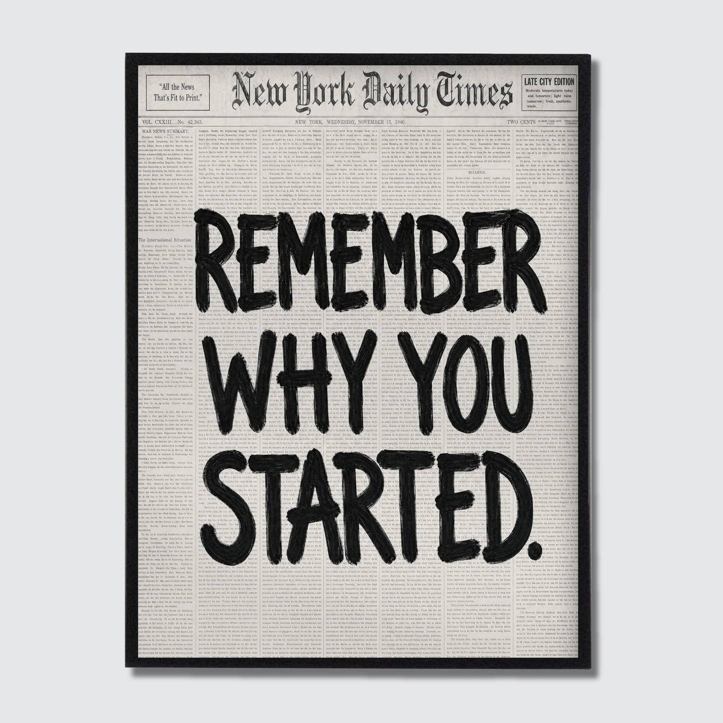 REMEMBER WHY YOU STARTED,