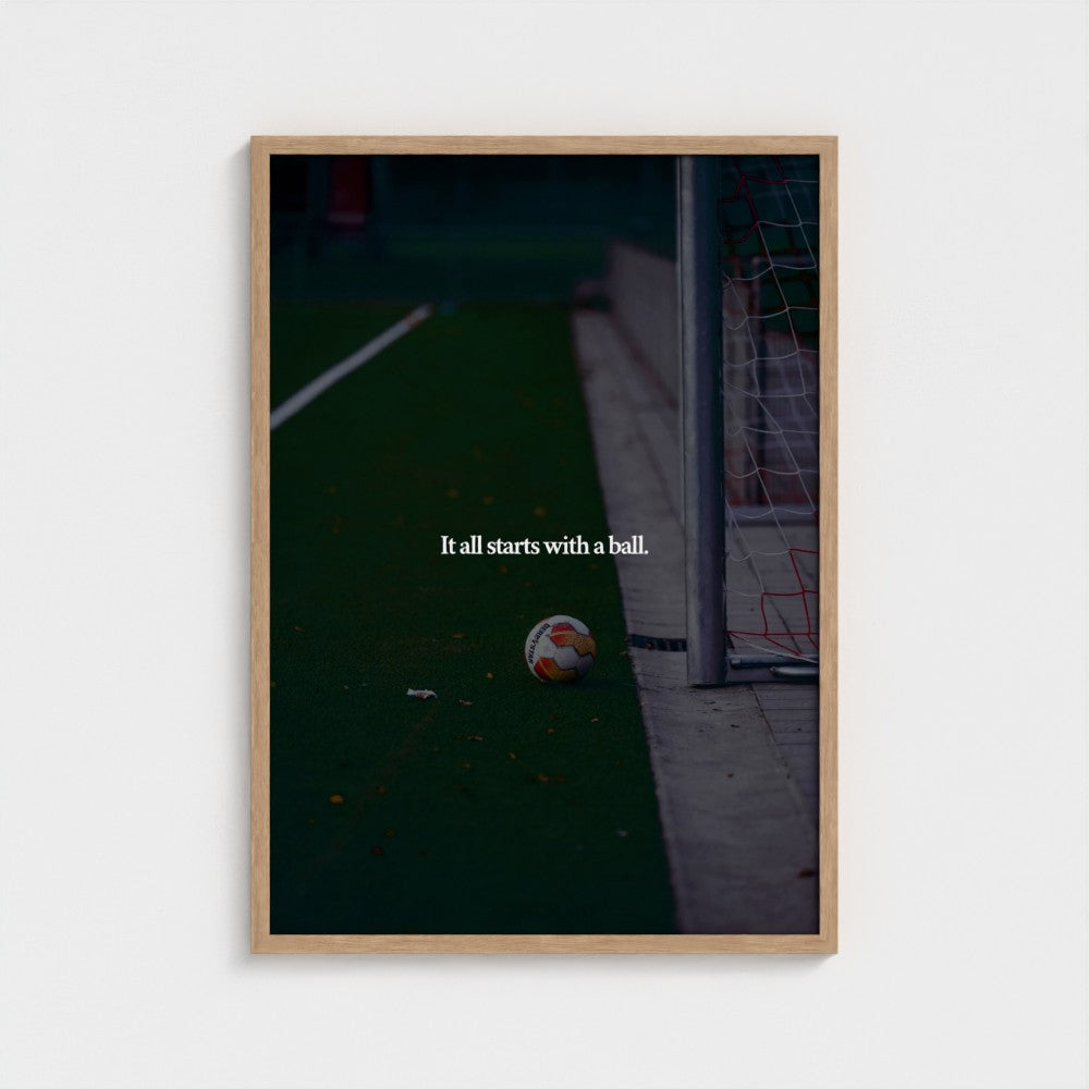 It all starts with a ball.